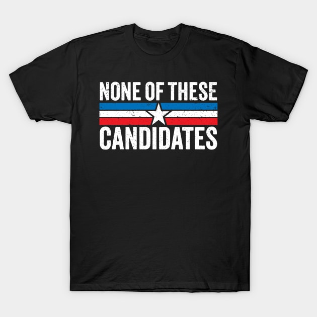 None of These Candidates 2024 Funny Election 2024 USA T-Shirt by LEGO